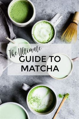 Does Matcha Taste Like Green Tea? Exploring the Nuances of Flavor and Tradition